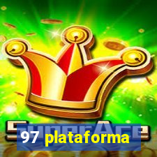 97 plataforma